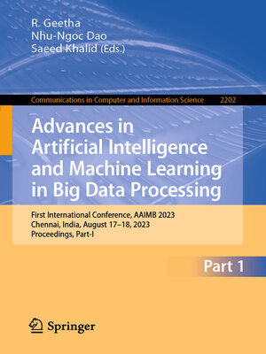 cover image of Advances in Artificial Intelligence and Machine Learning in Big Data Processing
